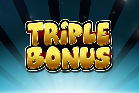 Triple Bonus